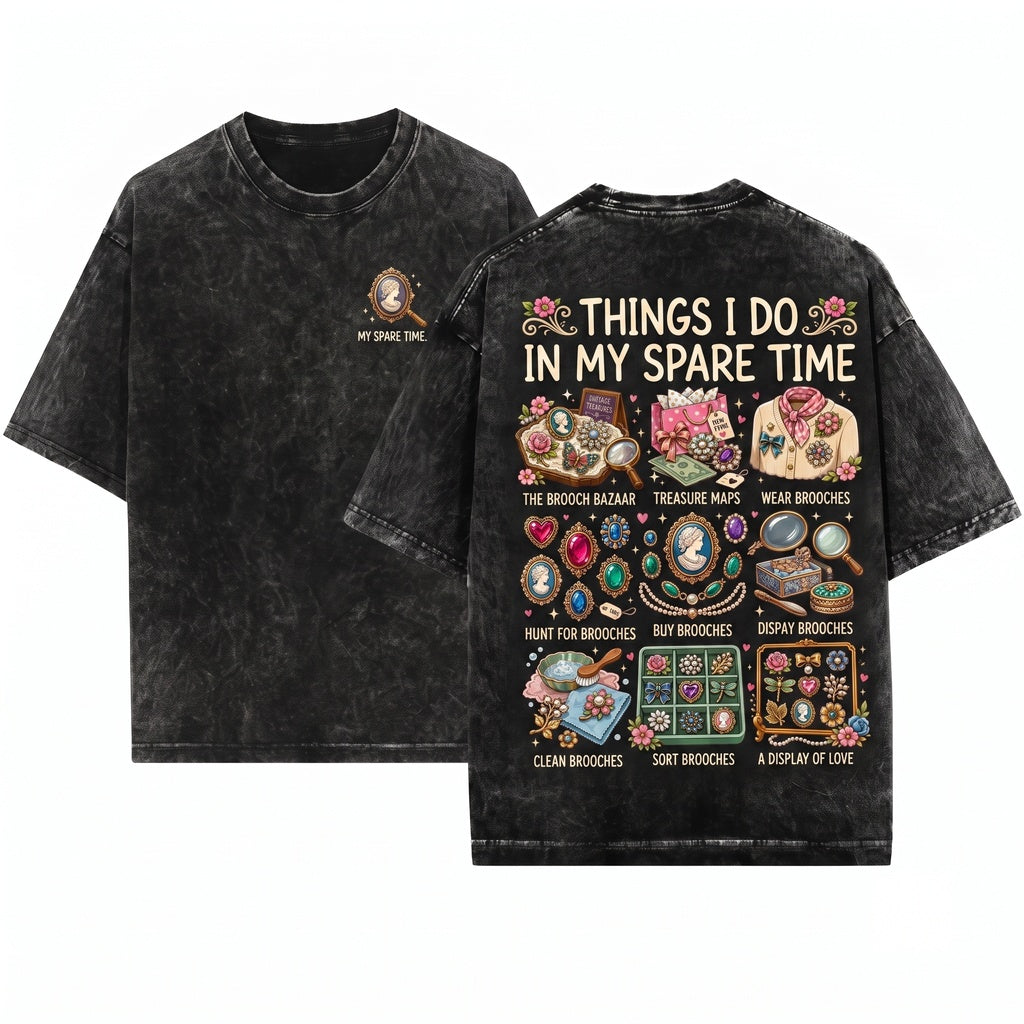 Vintage Jewelry Collector Brooch Enthusiast Gift Unique Hobbyist Spare Time Activity Novelty Apparel Unisex Wash T-Shirt