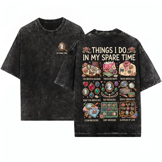 Vintage Jewelry Collector Brooch Enthusiast Gift Unique Hobbyist Spare Time Activity Novelty Apparel Unisex Wash T-Shirt