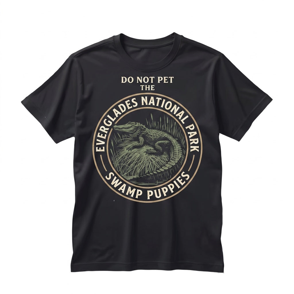 Funny Do Not Pet The Swamp Puppies All
