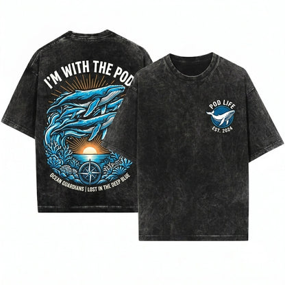 Im With The Pod Embroidered Orca Whale PNW Ocean Lover Seattle Washington Puget Sound 1717 Unisex Wash T-Shirt
