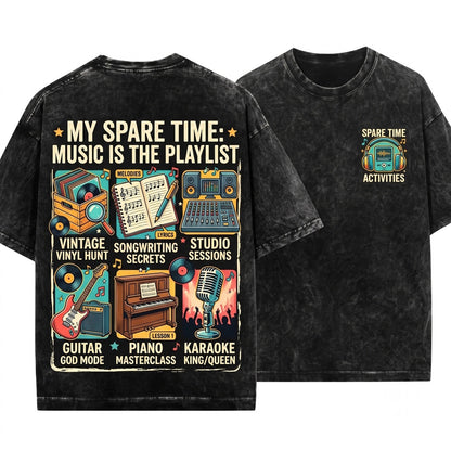 Things I Do In My Spare Time Music Lover Musician Hobby Gift Retro Record Player Guitar Piano Songwriter Apparel Unisex Wash