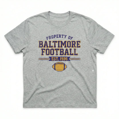 Gray t-shirt with 'Property of Baltimore Football Est. 1996' and football graphic