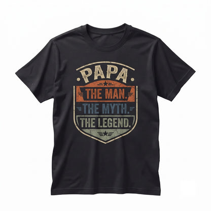 Papa The Man The Myth The Legend Fathers Day Gift Unisex TShirt