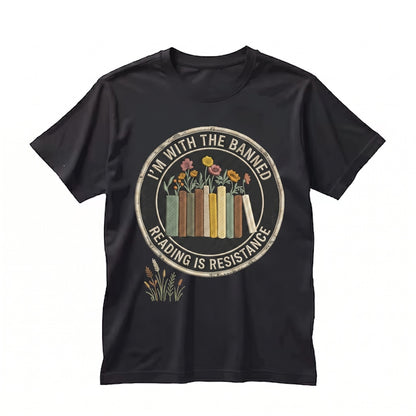 Im With The Banned Embroidered Read Bookshelf Librarian English Teacher Gift, Book Lover Library Unisex TShirt