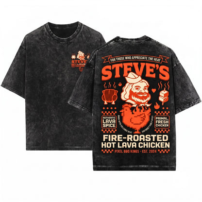 Steve Lava Chicken Restaurant Funny Movie Video Game Gamer Humor Gift Unisex Wash T-Shirt