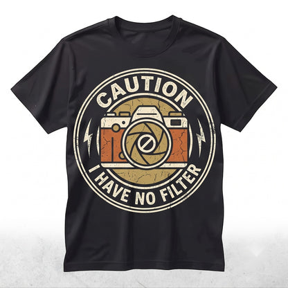 Funny Caution I Have No Filter Graphic Retro Camera Photography Enthusiast Gift Unisex