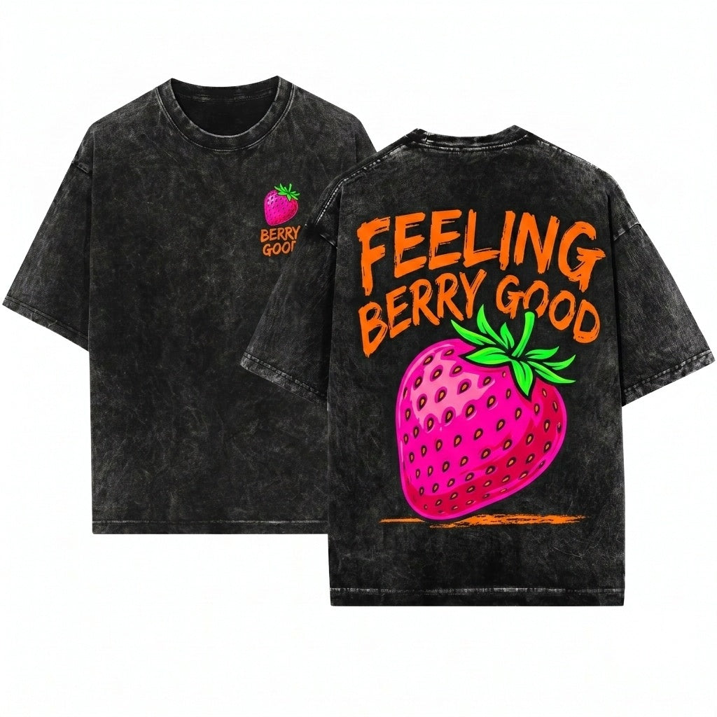 Feeling Berry Good Strawberry Graphic Clothing Fruit Design Unisex Wash T-Shirt