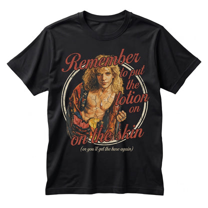 Funny Lotion On The Skin Buffalo Bill Horror Movie Quote Graphic Vintage Novelty Unisex TShirt