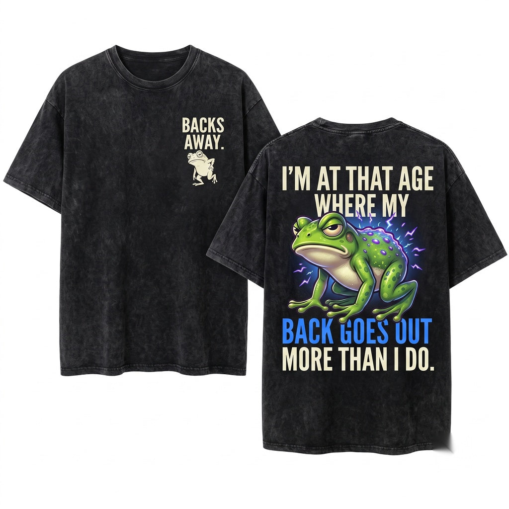 My Back Goes Out More Than I Do Funny Aging Quote Apparel Unisex Wash T-Shirt