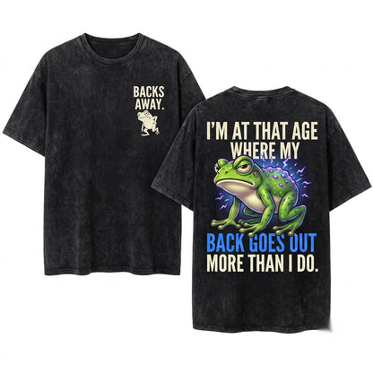 My Back Goes Out More Than I Do Funny Aging Quote Apparel Unisex Wash T-Shirt