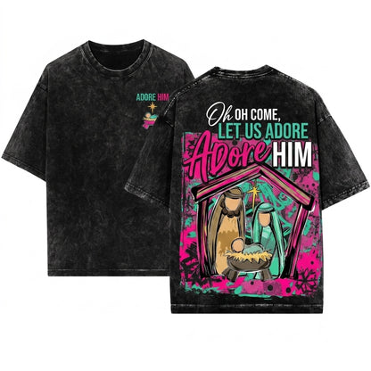 Colorful Distressed Oh Come Let Us Adore Him Jesus Nativity Scene Christian Christmas Unisex Wash T-Shirt