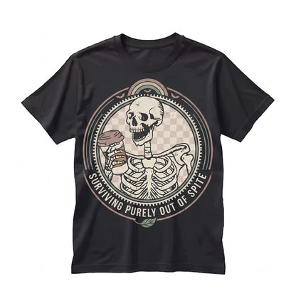 Surviving Purely Out Of Spite Sarcastic Sayings Snarky Skeleton Funny Graphic Unisex TShirt