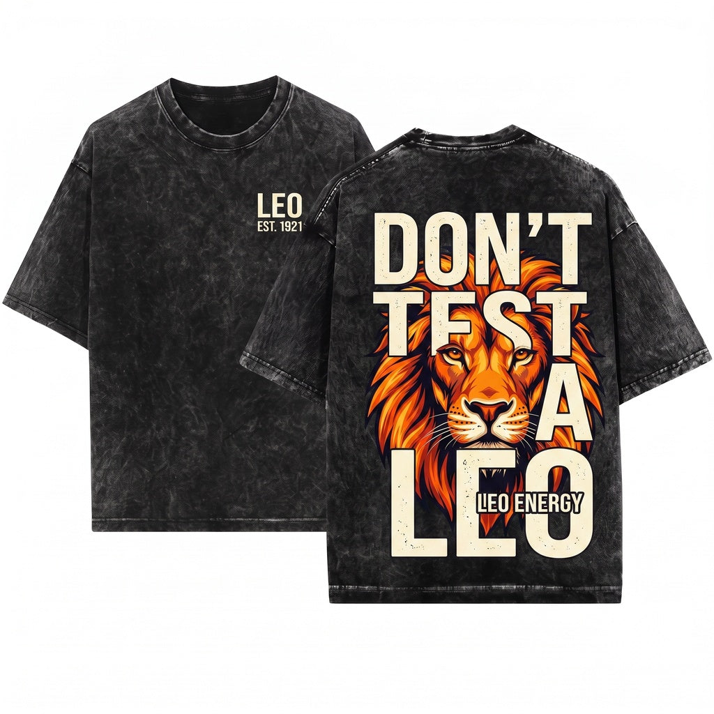 Dont Try Me Im a Leo King Lion Zodiac Birthday Vintage Apparel Unisex Wash T-Shirt