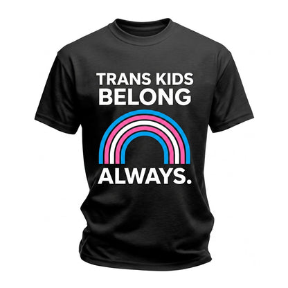 Transgender LGBTQ Rainbow Pride Support Belong Unisex TShirt