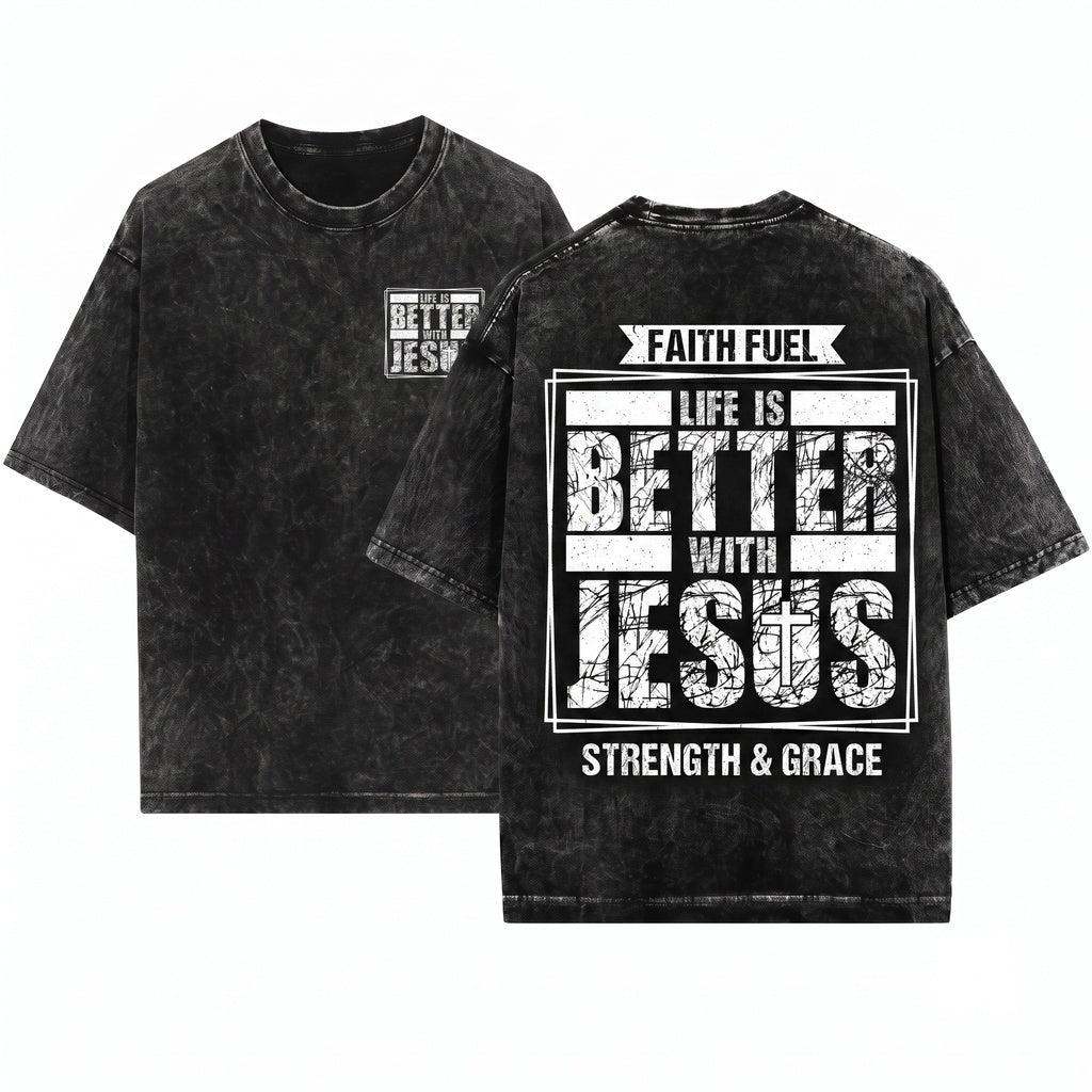 Life Is Better With Jesus Christian Faith God Religious Gospel Mens Womens Graphic Unisex Wash T-Shirt