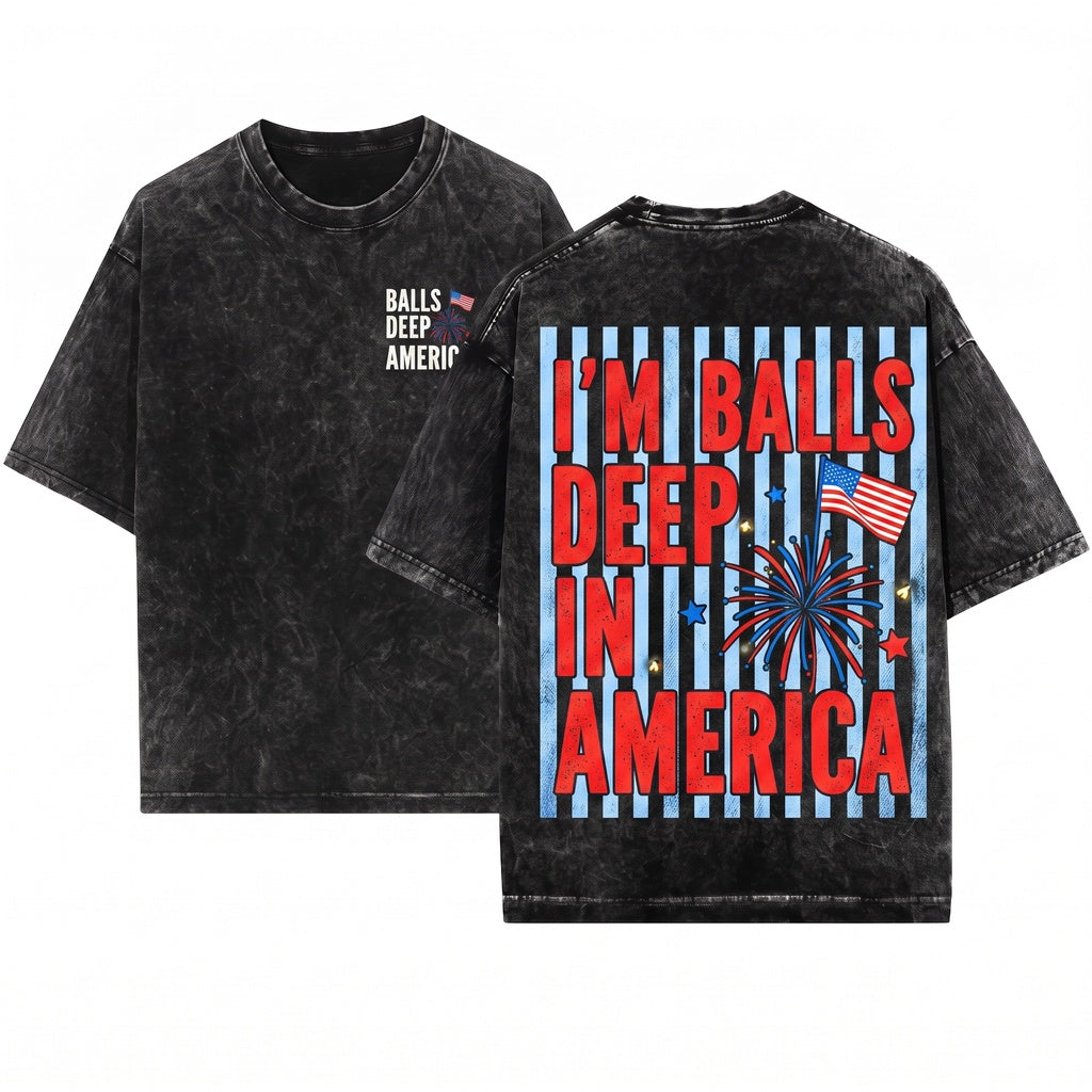 Im Ball Deep In America 4th of July Inappropriate Couple Matching Independence Day USA 250th Anniversary Outfits Unisex Wash