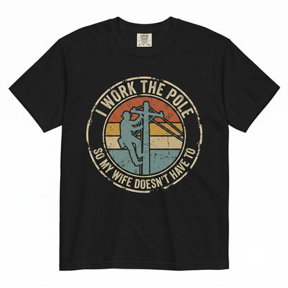 Lineman Humor I Work The Pole Retro Sunset Utility Electrician Gift Unisex TShirt
