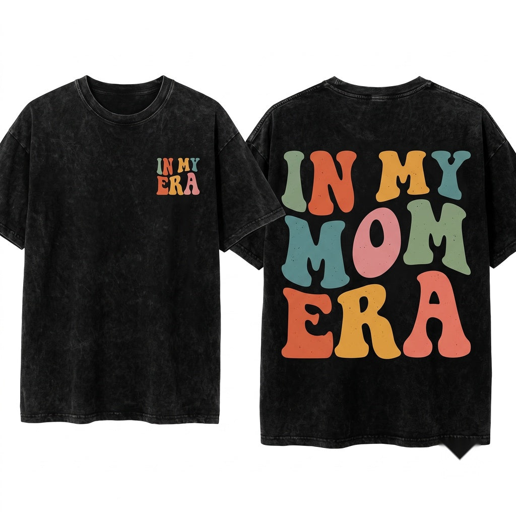In My Mom Era Sweatshirt Vintage Motherhood Mama Crewneck Jumper Unisex Wash T-Shirt