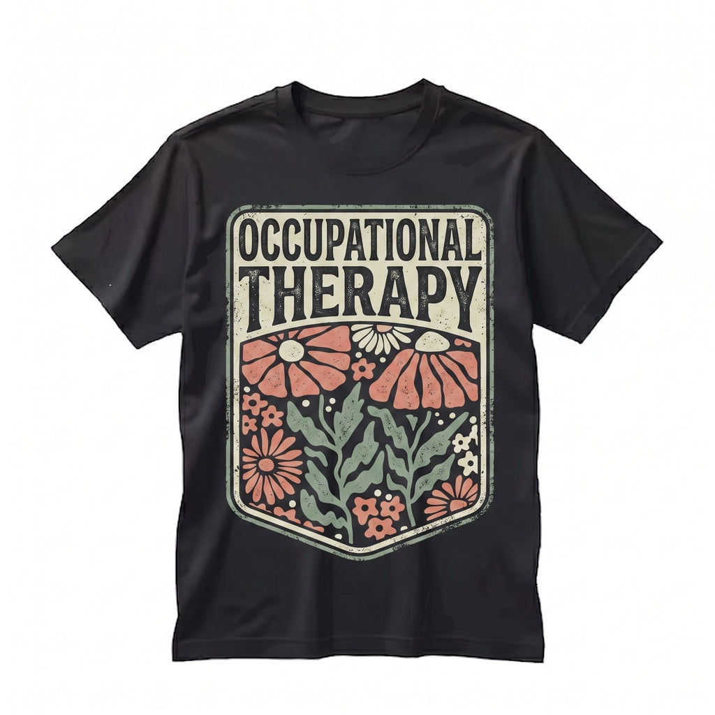 Retro Floral Occupational Therapy OT Mental Health Awareness Appreciation Gift Unisex TShirt