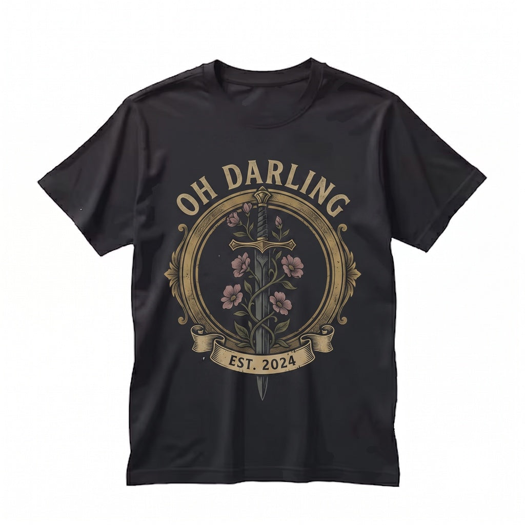 Oh Darling Embroidered Fantasy Romance Bookish Reader Gift Unisex TShirt