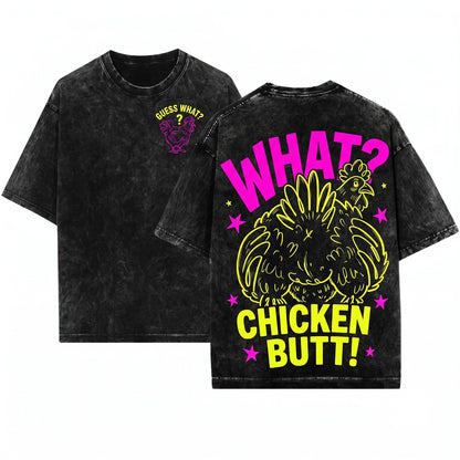 Guess What Chicken Butt Funny Gen Z Humor Animal Two Sided Front Back Oversized Unisex Wash T-Shirt
