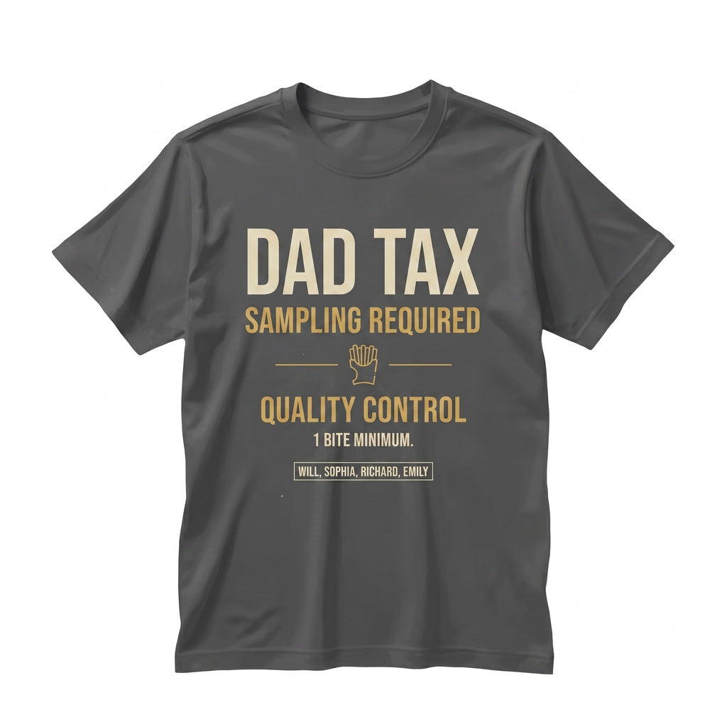 Personalized Dad Tax Funny Fathers Day Gift Custom Name Humor Novelty Unisex TShirt