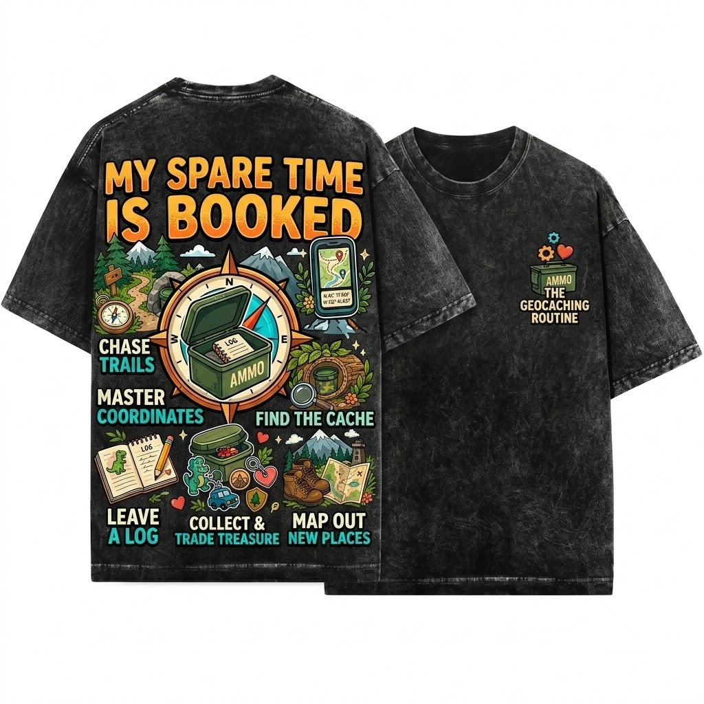 Geocaching Outdoor Adventure Cache Hunting Trails Explore Funny Hobby Gift Unisex Wash T-Shirt