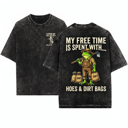 Funny Frog Gardening I Spend My Free Time With Hoes & Dirt Bags Plant Lover Humor Gift Unisex Wash T-Shirt