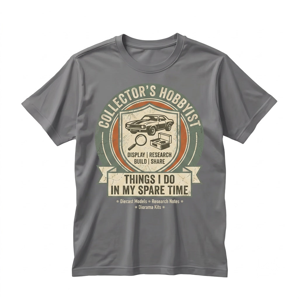 Things I Do In My Spare Time Diecast Car Collector Scale Model Graphic Unisex TShirt
