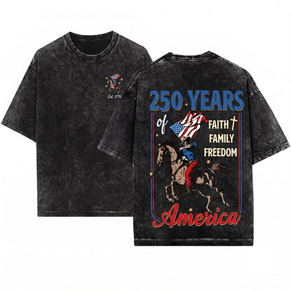 250 Years America Anniversary 4th of July Independence Day Christian Faith Family Freedom Church Gift Unisex Wash T-Shirt