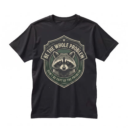Dont Be Part Of The Problem Raccoon Retro Japanese Graphic Unisex TShirt
