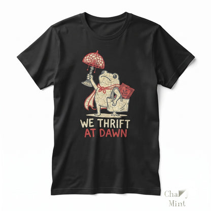 We Thrift At Dawn Frog Collector Meme Vintage Apparel Unisex TShirt