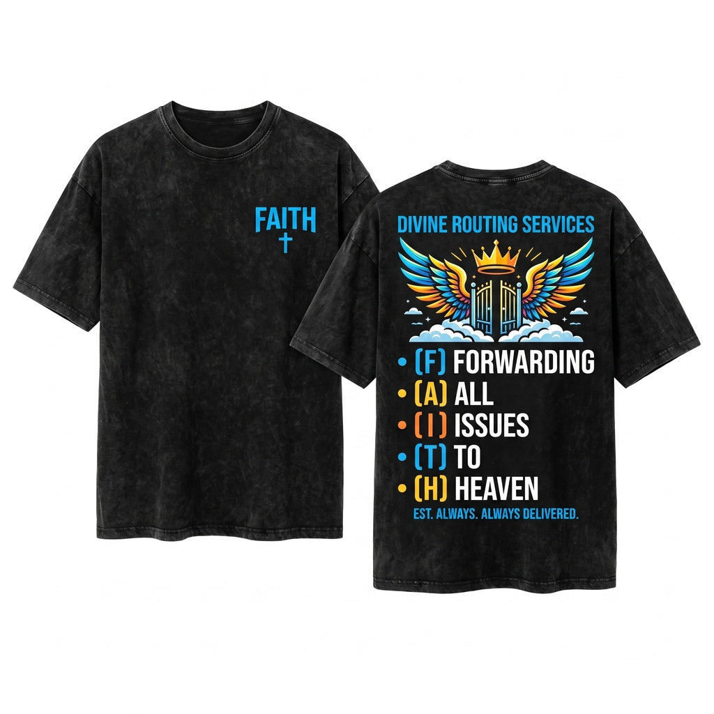 Faith Forwarding All Issues To Heaven Christian Jesus Prayer Scripture Inspirational Believer Graphic Gift Unisex Wash T-Shirt