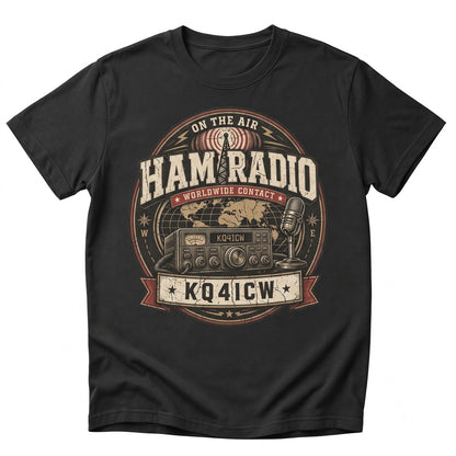 Personalized Ham Amateur Radio Callsign Operator Worldwide Contact Gift Unisex TShirt