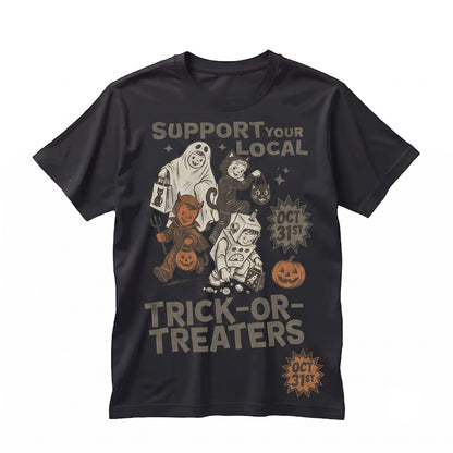 Support Your Local Trick Or Treaters Halloween Graphic Spooky Autumn Apparel Unisex TShirt