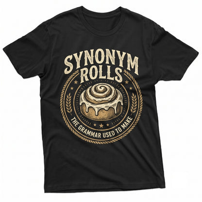 Synonym Rolls Funny English Teacher Grammar Pun Book Lover Gift For Her Bookworm Unisex TShirt