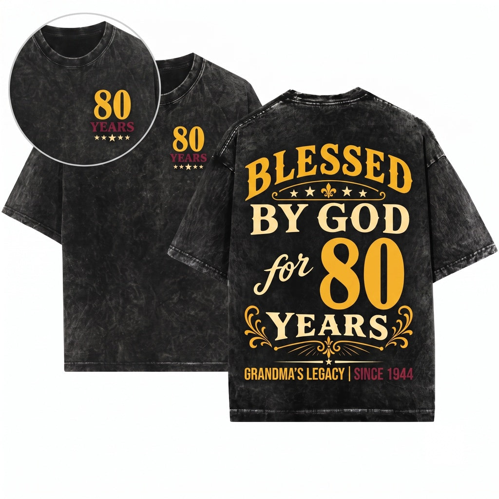 Blessed By God 80 Years Faith Christian Birthday Anniversary Gift Religious Unisex Wash T-Shirt