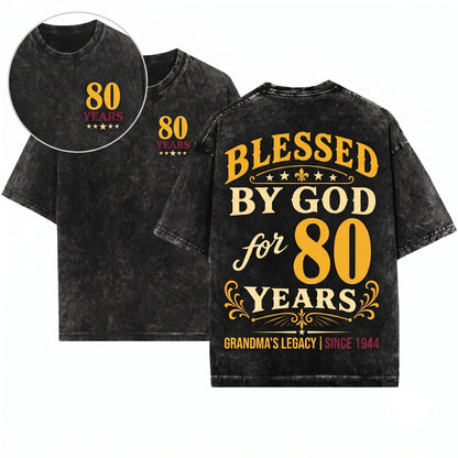 Blessed By God 80 Years Faith Christian Birthday Anniversary Gift Religious Unisex Wash T-Shirt