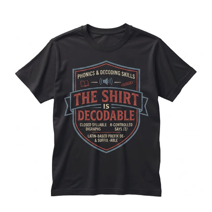 Funny Decodable Reading Teacher Phonics Literacy Educator Graphic Gift Unisex TShirt