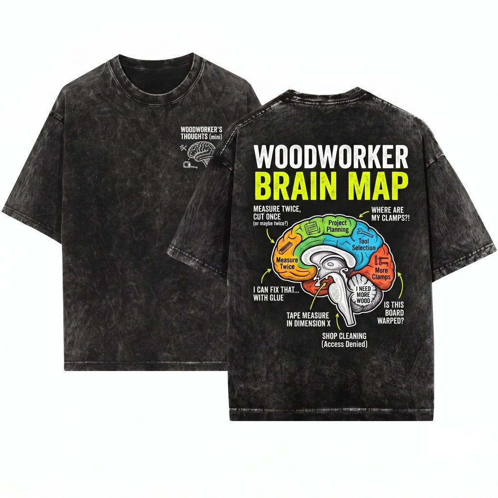 Woodworker Brain Funny Carpenter Workshop Gift Men Unisex Wash T-Shirt