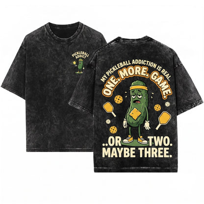 One More Game Pickleball Funny Court Sport Player Gift Unisex Wash T-Shirt