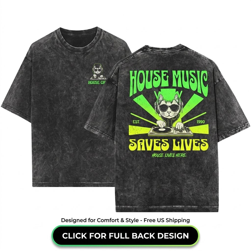 House Music Saves Lives Vintage Funny Raver Festival EDM Lover Gift Unisex Wash T-Shirt