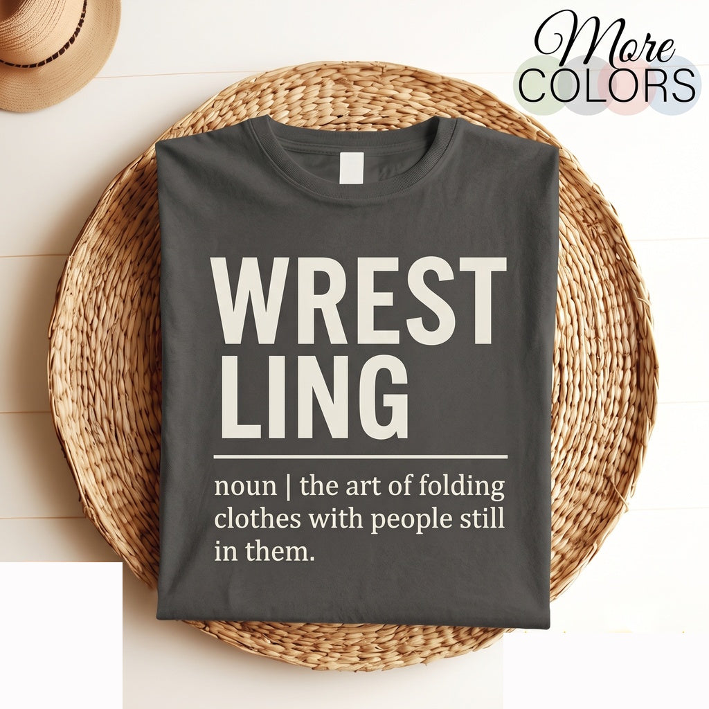 Wrestling Noun Graphic Combat Sport Grappling Athlete Fighter Mat Training Gym Fan Gift Unisex TShirt
