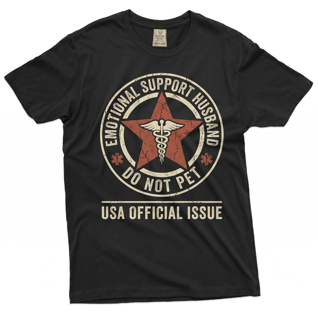Emotional Support Husband Funny Do Not Pet Medical Symbol Novelty Gift for Boyfriend EMT Unisex TShirt