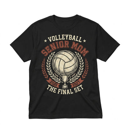 Senior Volleyball Mom Class Of 2027 Custom Name The Final Set Mother Gift Unisex TShirt