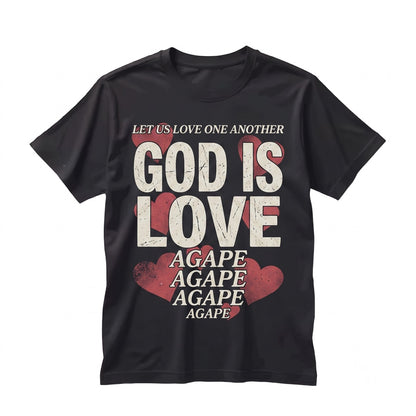 God Is Love Agape One Another Bible Faith Christian Religious Hoodie Hooded Sweatshirt Unisex TShirt