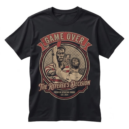 Funny Soccer Referee Red Card Meme Graphic Tee, Humor Sports Fan Novelty Apparel, Unisex TShirt