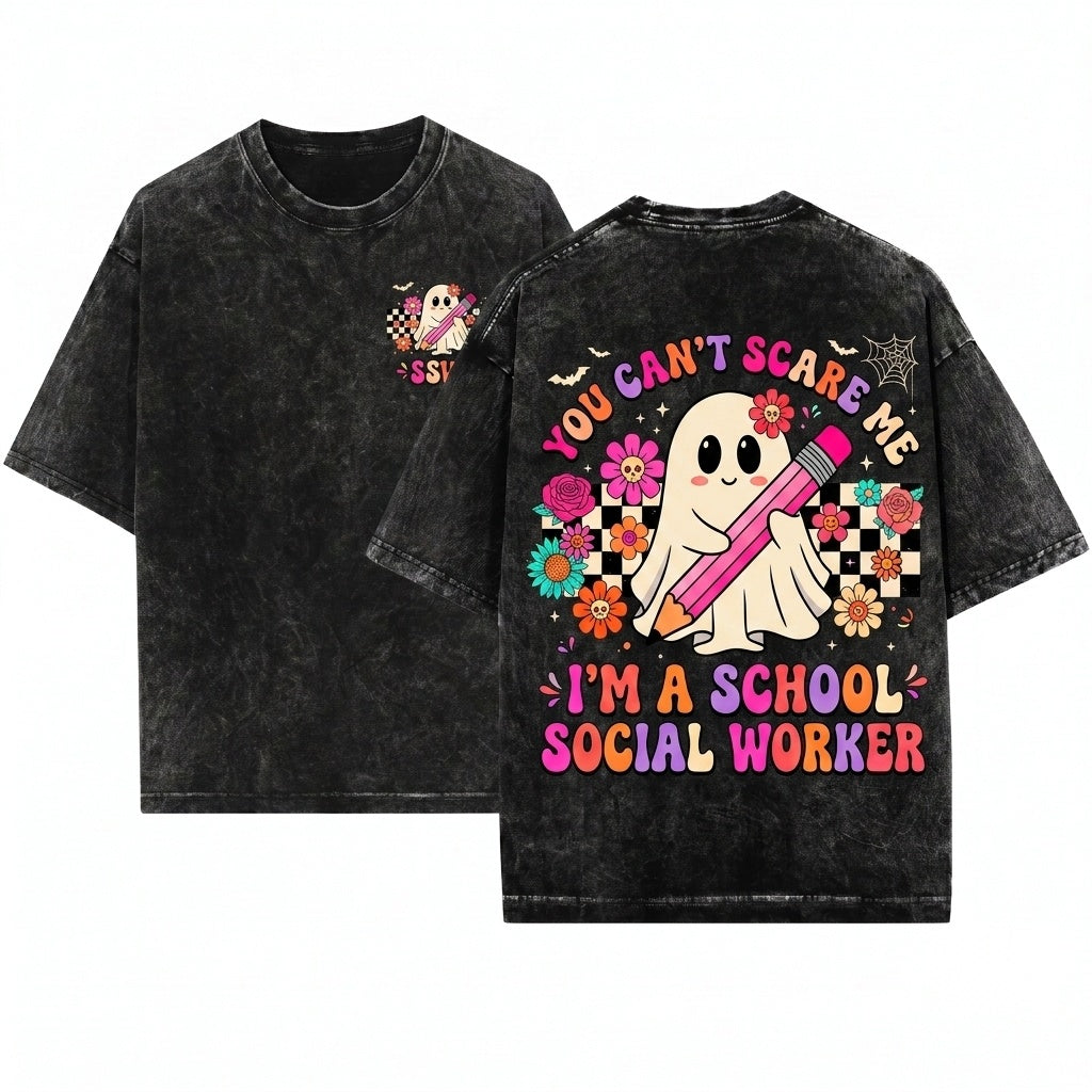 School Social Worker Halloween Tee You Cant Scare Me Unisex Wash T-Shirt