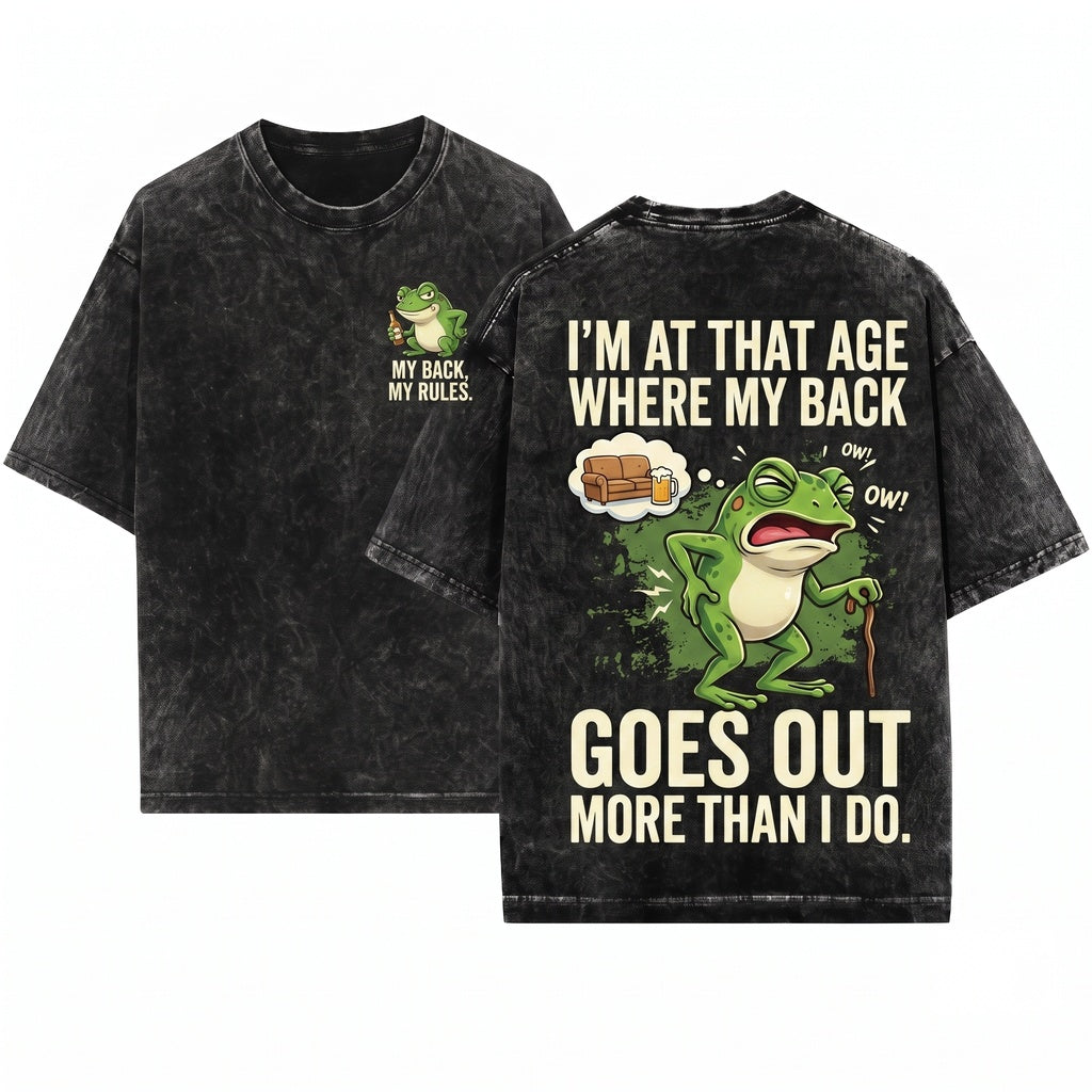 My Back Goes Out More Than I Do Funny Aging Quote Apparel Unisex Wash T-Shirt