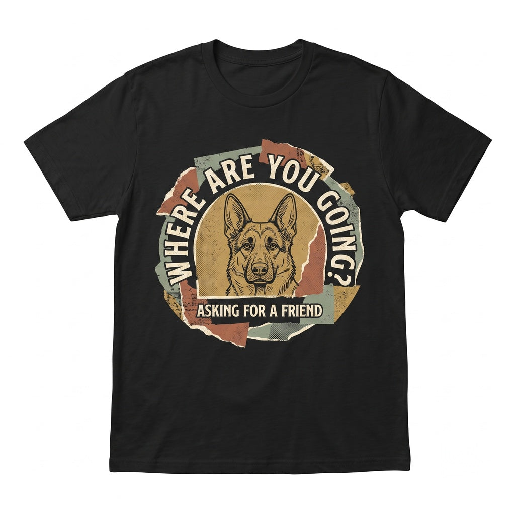 Funny German Shepherd Where Are You Going Dog Lover Peeking Pet Humor Graphic Unisex TShirt